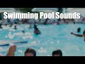 Swimming Pool Sounds - 1 Hour