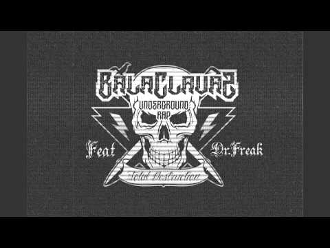 BALACLAVAS Ft Dr.Freak - Psycho