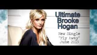 Brooke Hogan - &quot;The Only One&quot; (Unreleased)