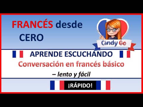 Aprender FRANCÉS DESDE CERO fácil y rápido ESCUCHANDO CONVERASACIÓNES EN FRANCÉS BÁSICO 💯