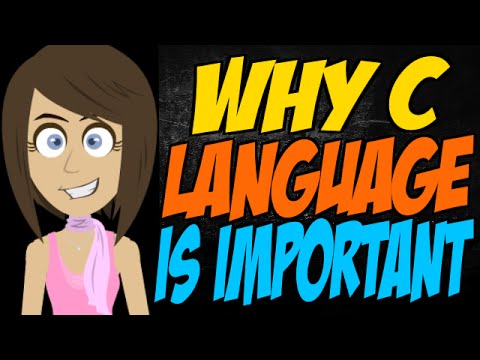 為什麼C語言很重要 (Why C Language is Important)