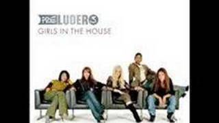 Preluders - Girls in the house
