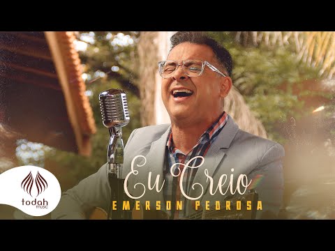 Eu Creio - Emerson Pedrosa