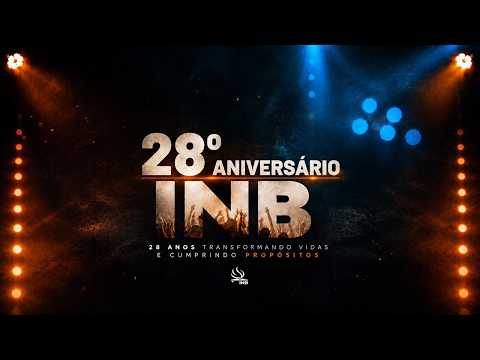 INB |  CULTO DE ANIVERSÁRIO  | 27.09 | 18:30H