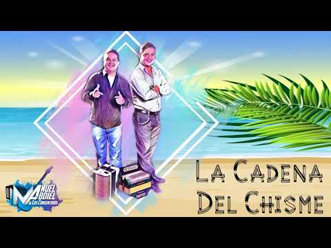 La cadena del chisme (oficial) - Manuel y Abdiel & Los Consentidos