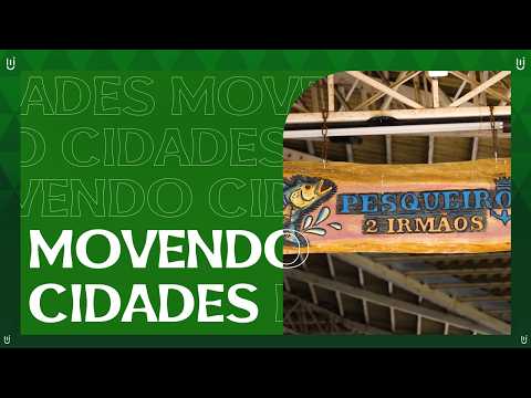 Movendo Cidades | Ep. 02 - Pesqueiro 2 Irmãos | Estiva Gerbi-SP