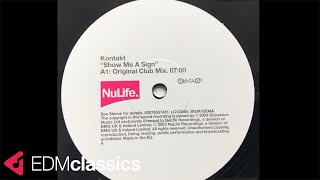 Kontakt - Show Me A Sign (Original Club Mix) (2003)