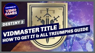 How to get the Vidmaster Title in Destiny 2 (All Triumphs Guide)