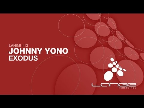Johnny Yono - Exodus (Original Mix) [OUT NOW]