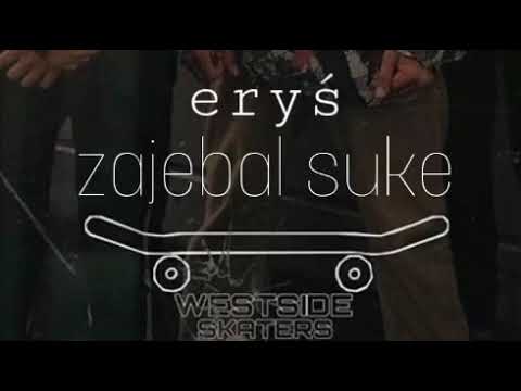eryś - zajebał suke // RU