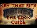 Bioshock Infinite Find The Key That Fits The Lock Guide