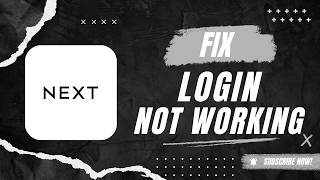 How to Fix Next Login Not Working Step by Step