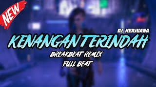 Download lagu DJ KENANGAN TERINDAH BREAKBEAT REMIX SPESIAL TAHUN BARU 2025 FULL MELODY FYP TERBARU mp3