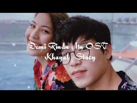OST Demi RinduMu - Khayal_Stacy
