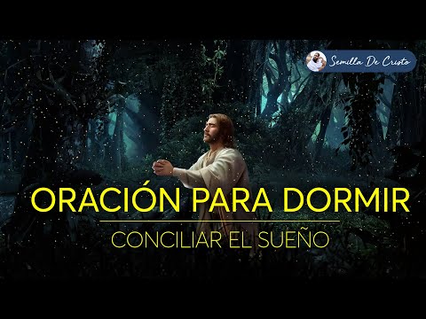 Oración para dormir bien y conciliar el sueño ☪ ORACION de la NOCHE
