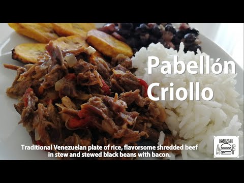 Pabellon Criollo - Venezuela's National Dish