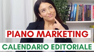 Piano Marketing e Calendario Editoriale