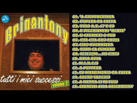Brigantony - Tutti i miei successi V.2 ( FULL ALBUM )