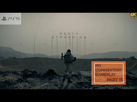 Death Stranding Director’s Cut PS5 4K Walkthrough gameplay (Ultrawide) Part 15