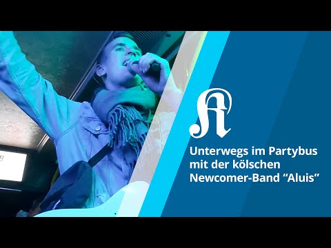 Unterwegs im Partybus mit der kölschen Newcomer-Band "Aluis"