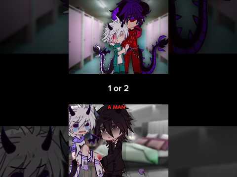 A MAN (1 OR 2?) ||#gacha #gachaclub #blgacha #viral #shorts #fyp #trend