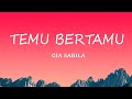 Download Lagu Gia Sabila - Temu Bertamu Lirik Lagu Mp3 Free