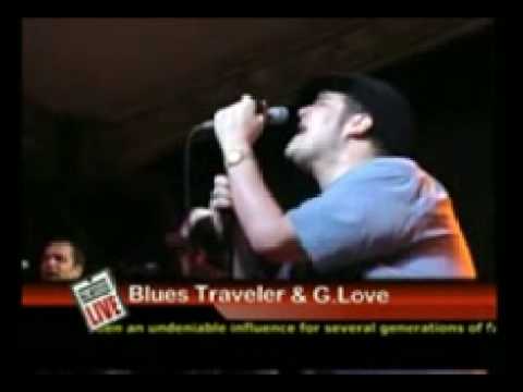 BluesTraveler featuring G-Love " No Woman No Cry"