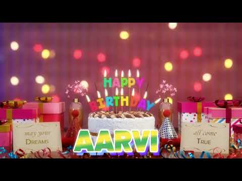 AARVI Happy Birthday Song with Names 🌟 Happy Birthday to You