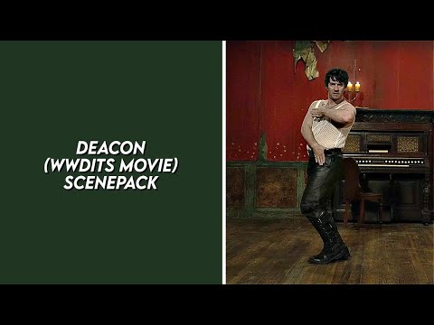 deacon scenepack (what we do in the shadows movie) [1080p]