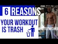 HOW TO TELL IF YOUR WORKOUTS ARE TRASH | Kelly Brown