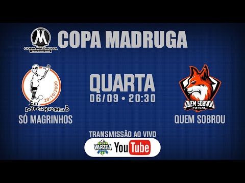 Só Magrinhos x Quem Sobrou FS • Copa Madruga 2023 (Prata)
