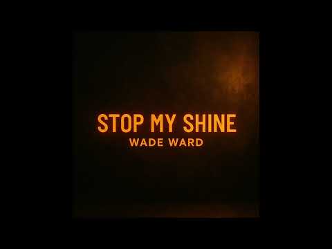 Stop My Shine