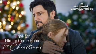 Preview - Time for Him to Come Home for Christmas - Hallmark Movies &amp; Mysteries