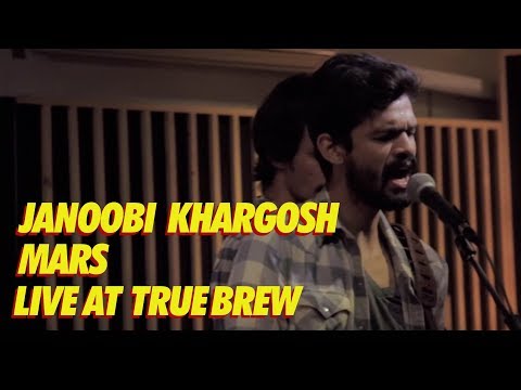 Live at True Brew // 1 // Janoobi Khargosh - Mars
