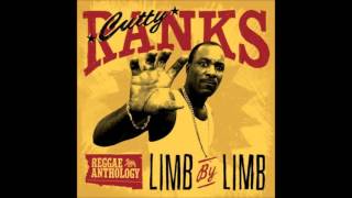 Cutty Ranks - Limb By Limb