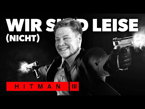 Hitman Challenge, aber wir sind 100% SNEAKY! (nicht)