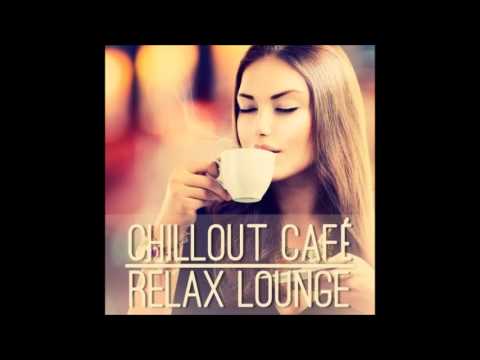 {Chillout Cafe: Relax Lounge}: Pacific Bay - Alaska