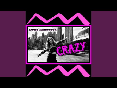 Crazy