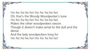Kay Kyser - The Woody Woodpecker Song Lyrics