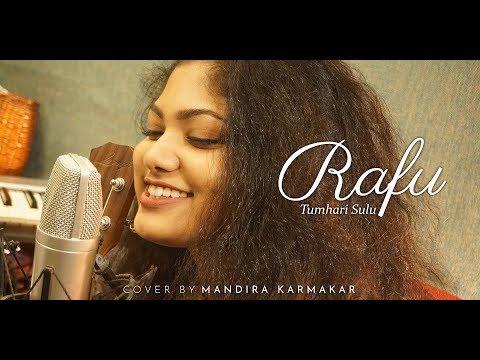 Mandira Karmakar Rafu-Tumhari Sulu cover