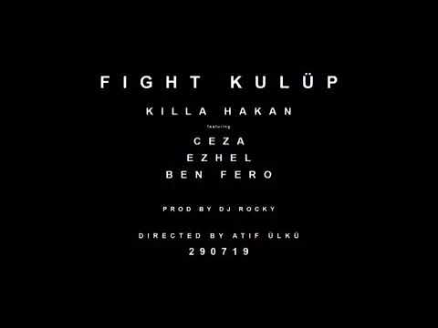 Ceza Ezhel Killa Hakan Ben Fero Fight Club|Yeni Diss