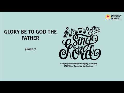 Glory be to God the Father