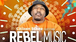 Underground Deep House Sessions with Southern Rebelz ||S2 || Guest mix by Citizen Sthee