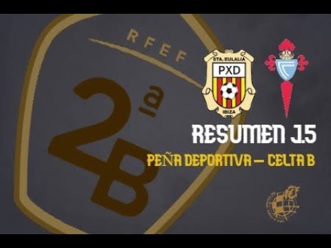 RESUMEN PEÑA DEPORTIVA 3 - 4 CELTA B J.5 SEGUNDA B