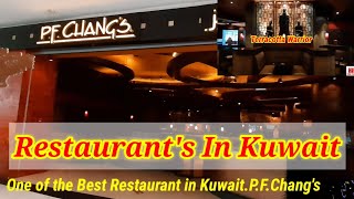 P.F.Chang&#39;s,Middle East first Restaurant in kuwait,Avenues Mall,One the Best Restaurant,P.f.Chang&#39;s.