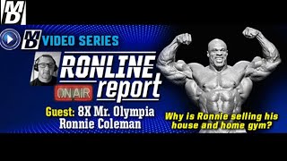 Ronnie Coleman: Why is he Selling his House & Home Gym? Ronline Report