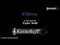 Fifteen (Karaoke) - Taylor Swift