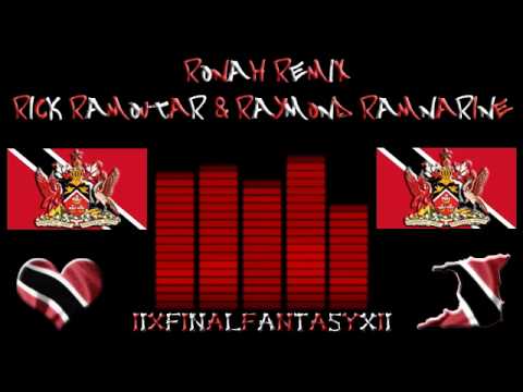 Ronah RemiX BY Rick Ramoutar & Raymond Ramnarine