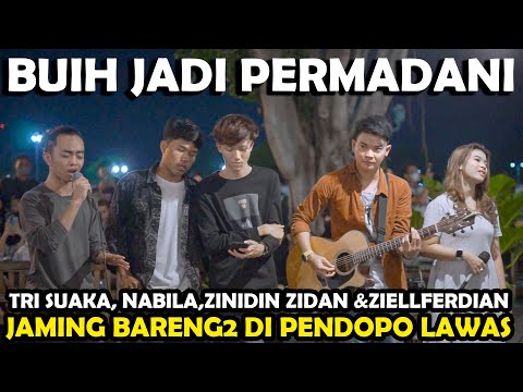 BUIH JADI PERMADANI (COVER) BY TRI SUAKA, NABILA, ZINIDIN ZIDAN, ZIELL FERDIAN