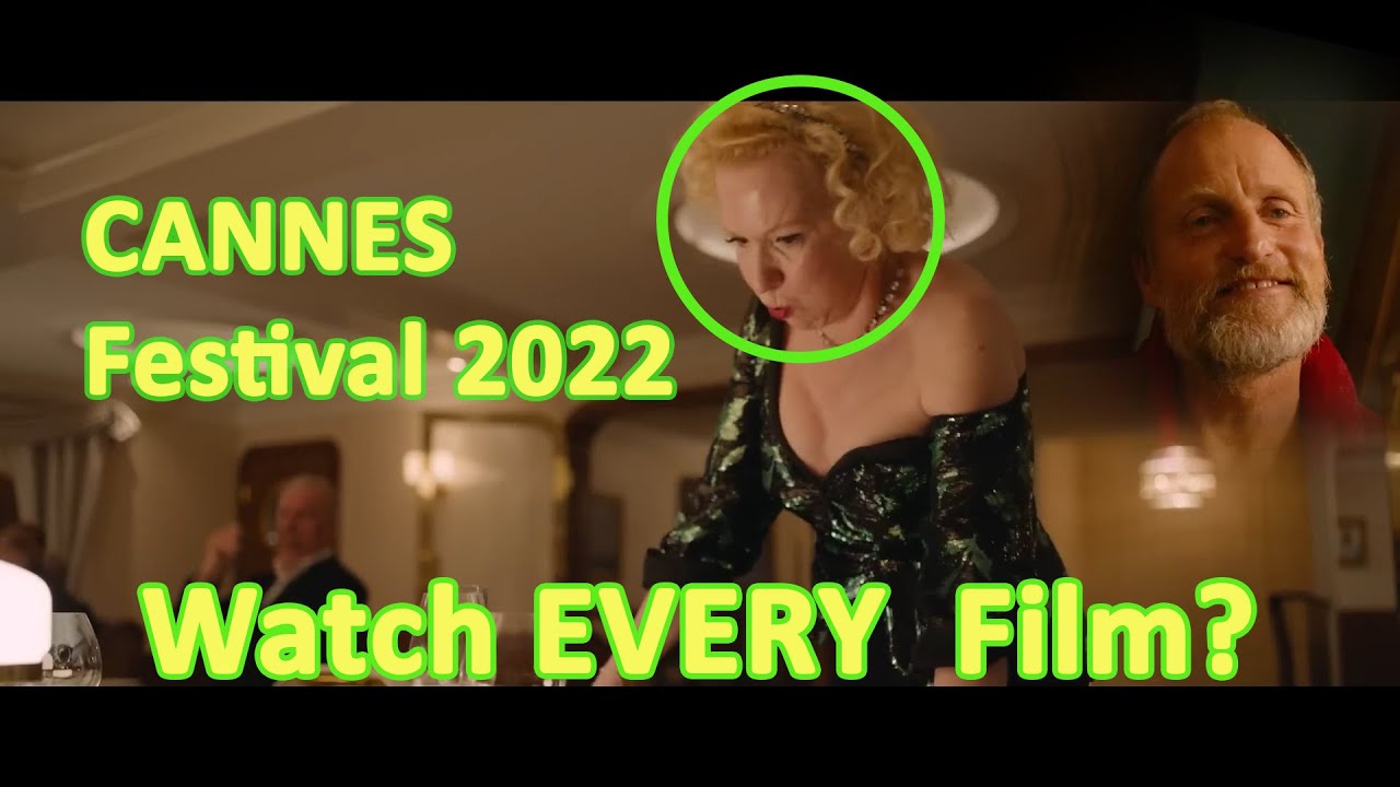 HOW TO STREAM nearly EVERY SINGLE CANNES Festival FILM at home 2022